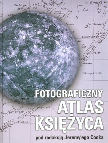 Więcej informacji o „Fotograficzny atlas Księżyca”